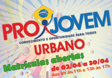 Iniciadas as matrículas para o Projovem Urbano